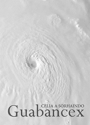 Cover: 9781999776879 | Guabancex | Celia A. Sorhaindo | Taschenbuch | Kartoniert / Broschiert