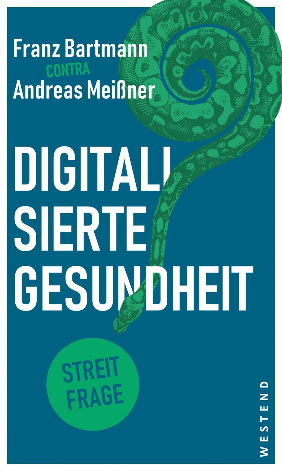 Cover: 9783864893513 | Digitalisierte Gesundheit? | Franz Bartmann (u. a.) | Taschenbuch
