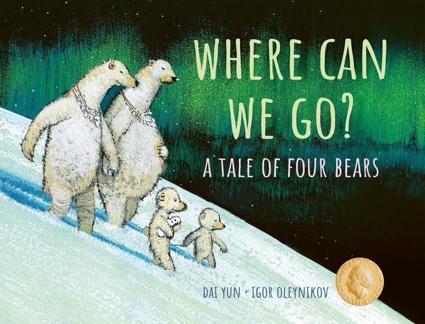Cover: 9781771649810 | Where Can We Go? | A Tale of Four Bears | Dai Yun | Buch | Gebunden