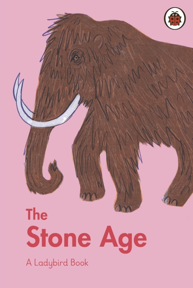 Cover: 9780241544198 | A Ladybird Book: The Stone Age | Sidra Ansari | Buch | A Ladybird Book