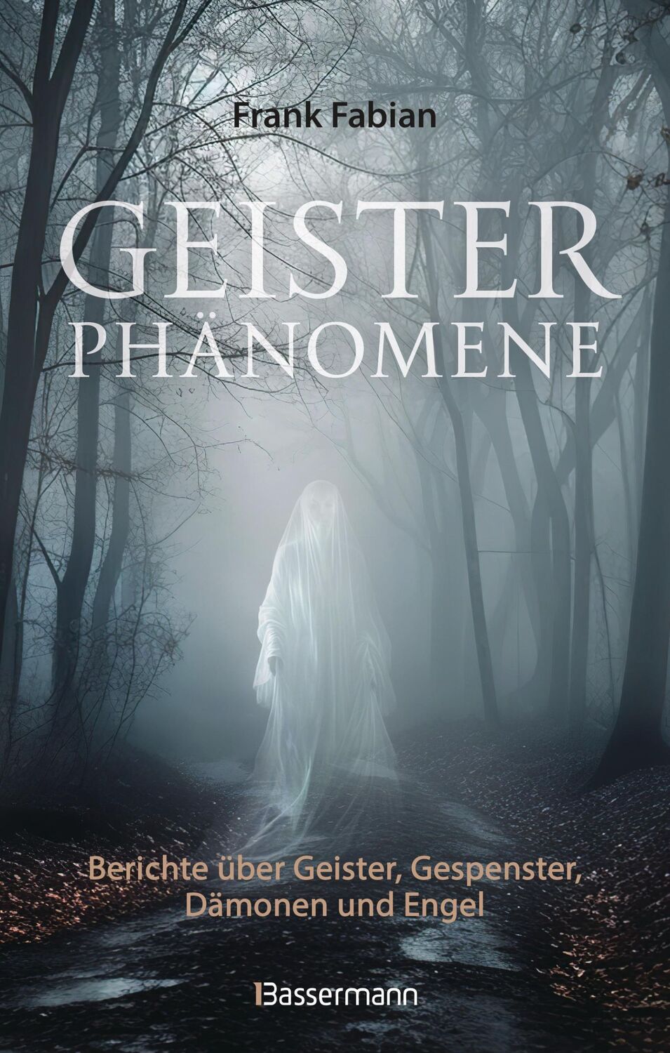 Cover: 9783809449089 | Geisterphänomene | Frank Fabian | Buch | 240 S. | Deutsch | 2024