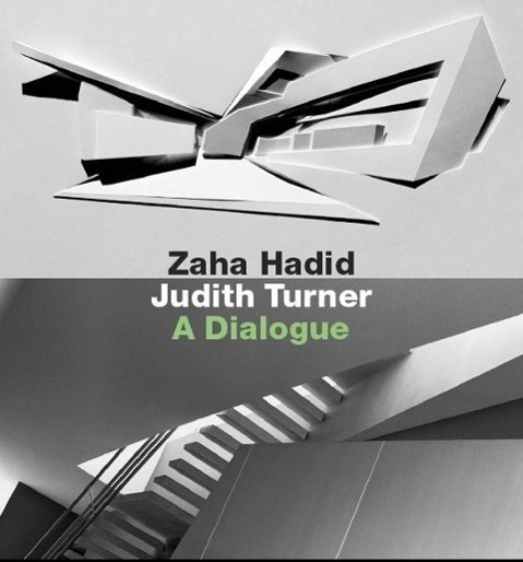 Cover: 9783936681918 | Zaha Hadid, Judith Turner: A Dialogue | Hadid | Buch | 68 S. | 2015