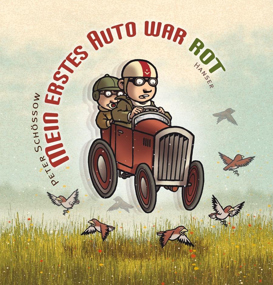 Cover: 9783446235939 | Mein erstes Auto war rot | Peter Schössow | Buch | Deutsch | 2010