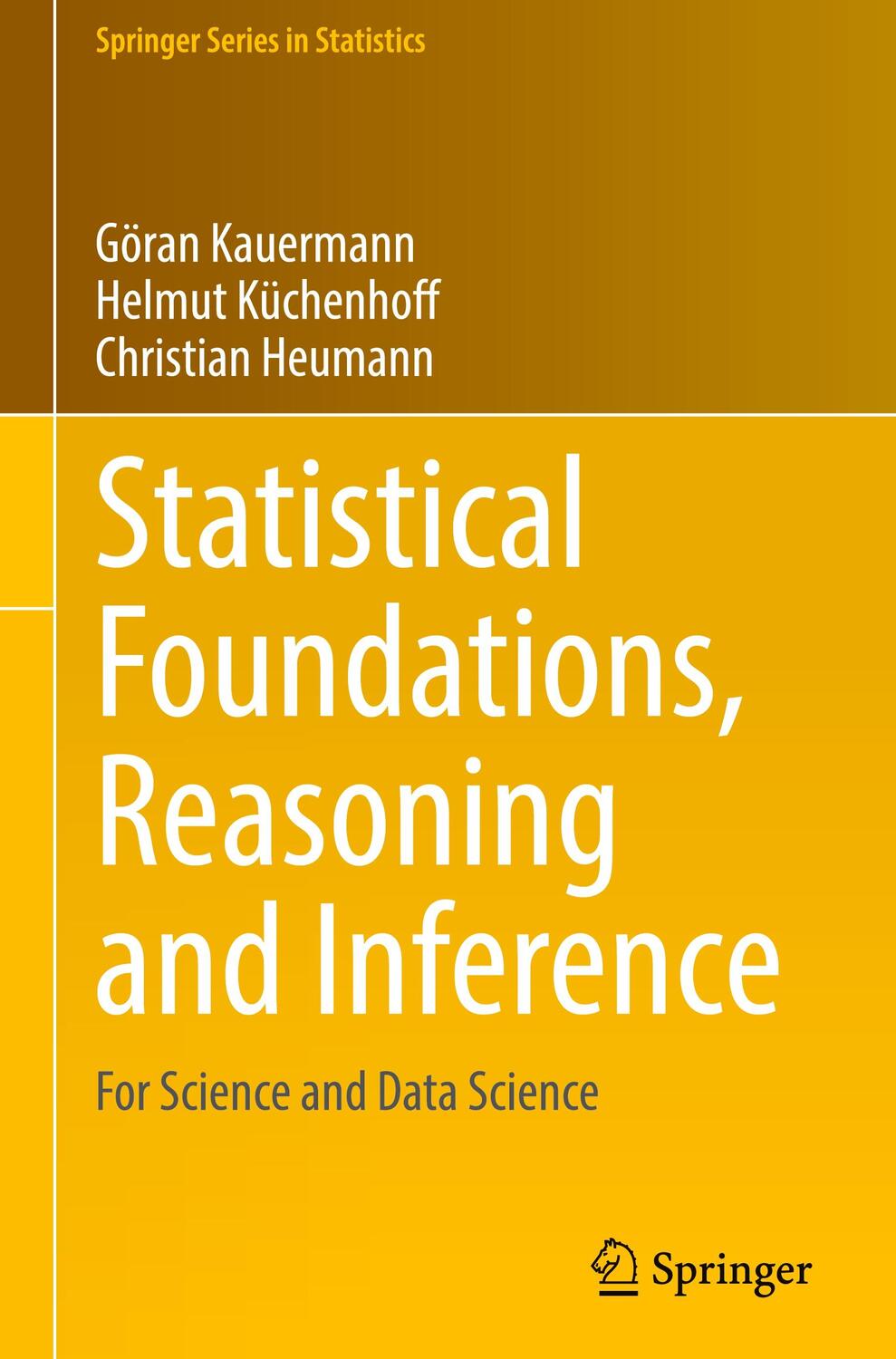Cover: 9783030698263 | Statistical Foundations, Reasoning and Inference | Kauermann (u. a.)