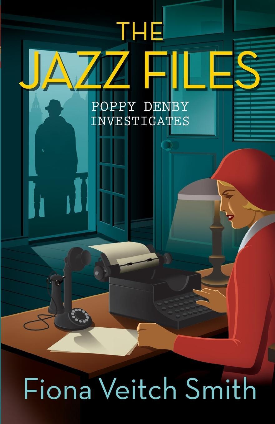 Cover: 9781782641759 | The Jazz Files | Fiona Veitch Smith | Taschenbuch | Englisch | 2015