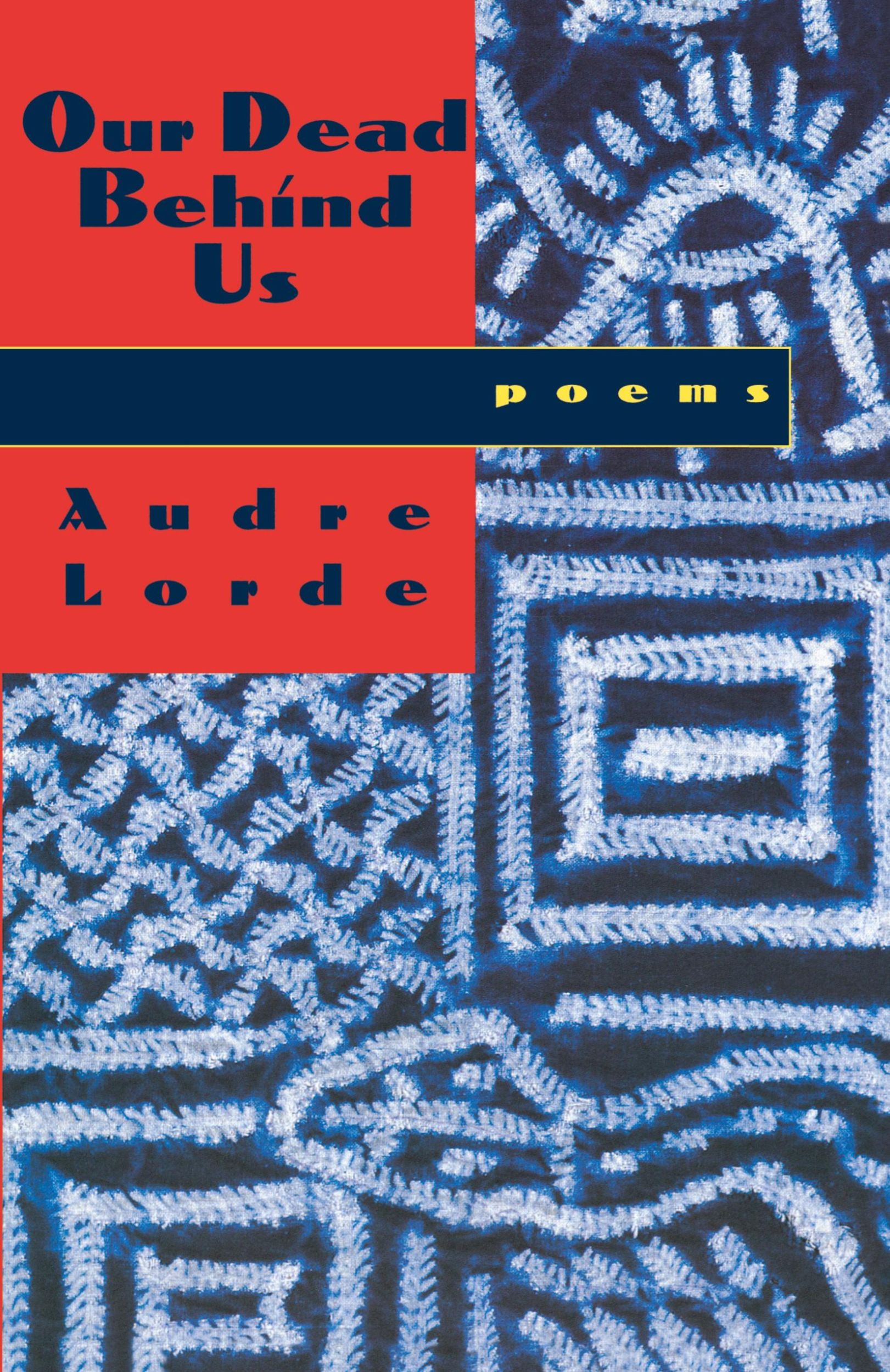 Cover: 9780393312386 | Our Dead Behind Us | Poems | Audre Lorde | Taschenbuch | Englisch