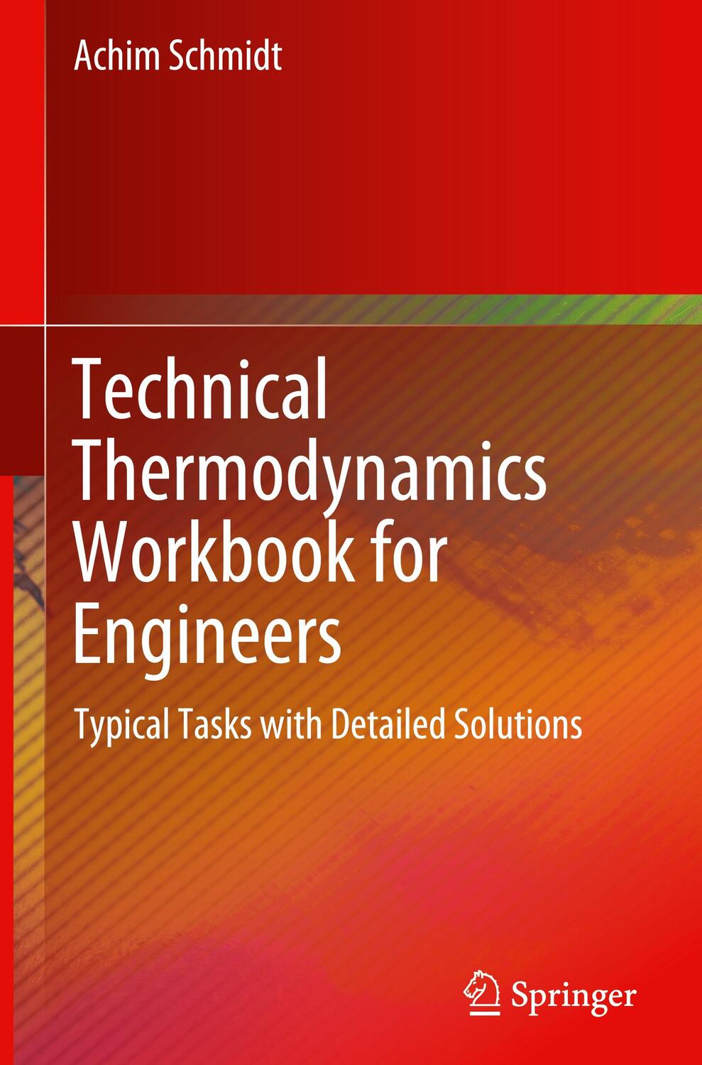 Cover: 9783031501715 | Technical Thermodynamics Workbook for Engineers | Achim Schmidt | Buch