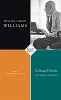 Cover: 9781784108441 | Collected Poems | Volume II 1939-1962 | William Carlos Williams | Buch