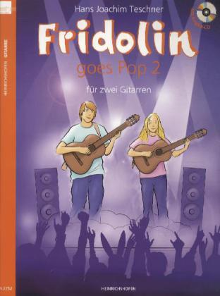 Cover: 9790204427529 | Fridolin goes Pop, für 2 Gitarren, Spielpartitur, m. Audio-CD. Bd.2