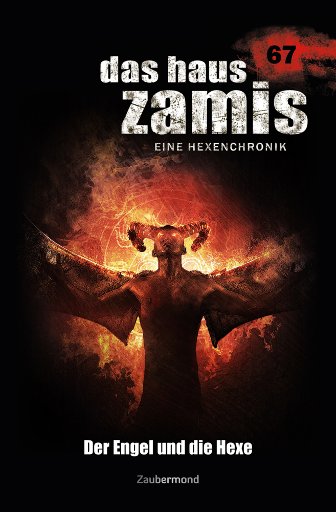 Cover: 9783954262670 | Das Haus Zamis 67 - Der Engel und die Hexe | Logan Dee (u. a.) | Buch