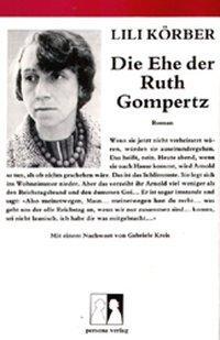 Cover: 9783924652012 | Die Ehe der Ruth Gompertz | Roman. Nachw. v. Gabriele Kreis | Körber