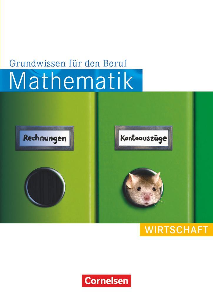 Cover: 9783064505407 | Mathematik. Grundwissen für den Beruf: Wirtschaft. Arbeitsbuch | Buch