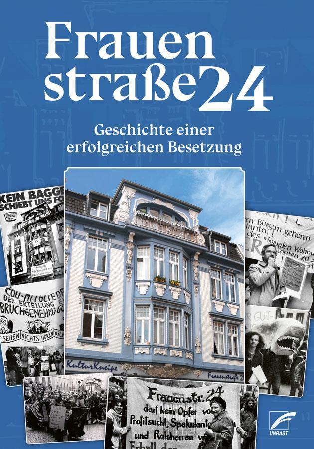 Cover: 9783897713598 | Frauenstraße 24 | Geschichte einer erfolgreichen Besetzung | Buch