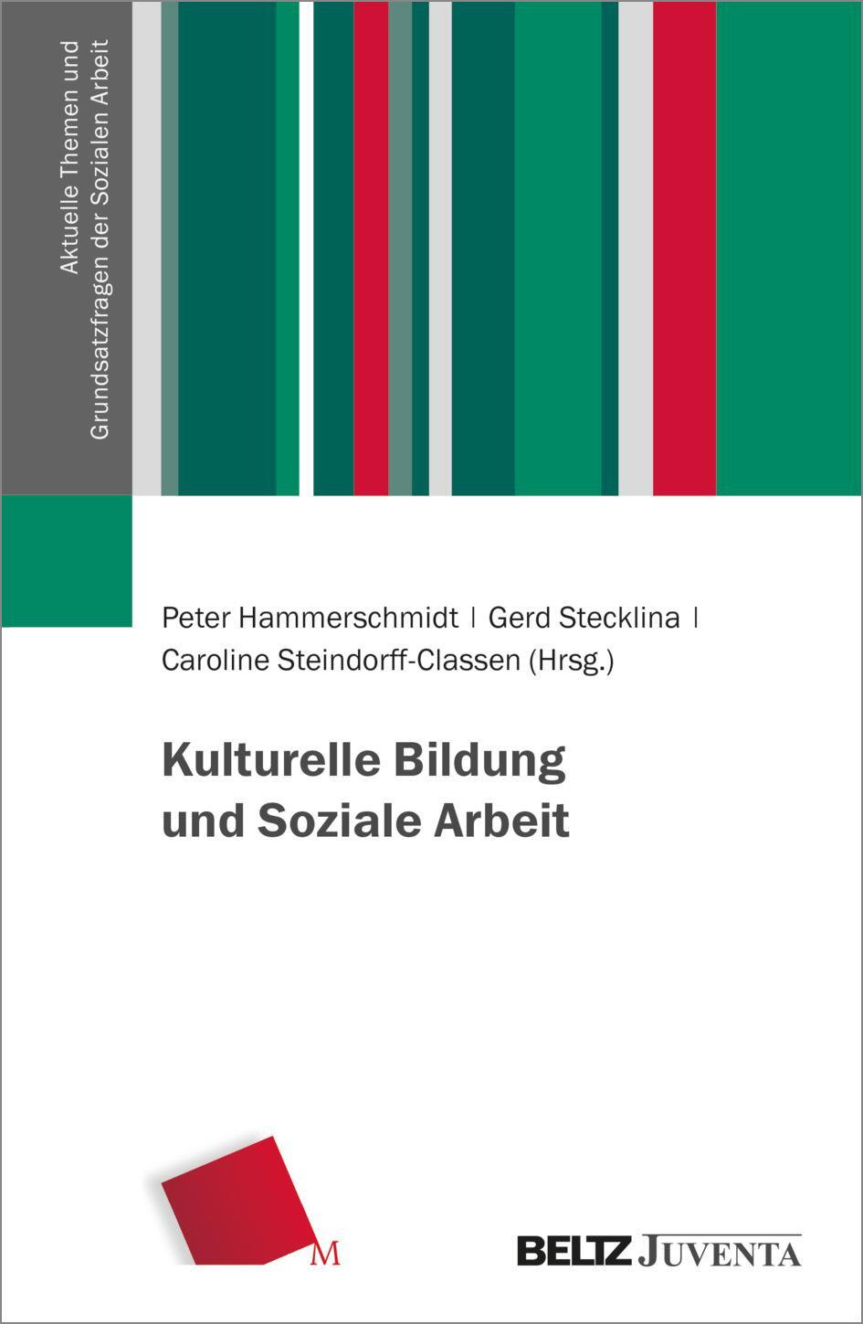 Cover: 9783779980001 | Kulturelle Bildung und Soziale Arbeit | Peter Hammerschmidt (u. a.)