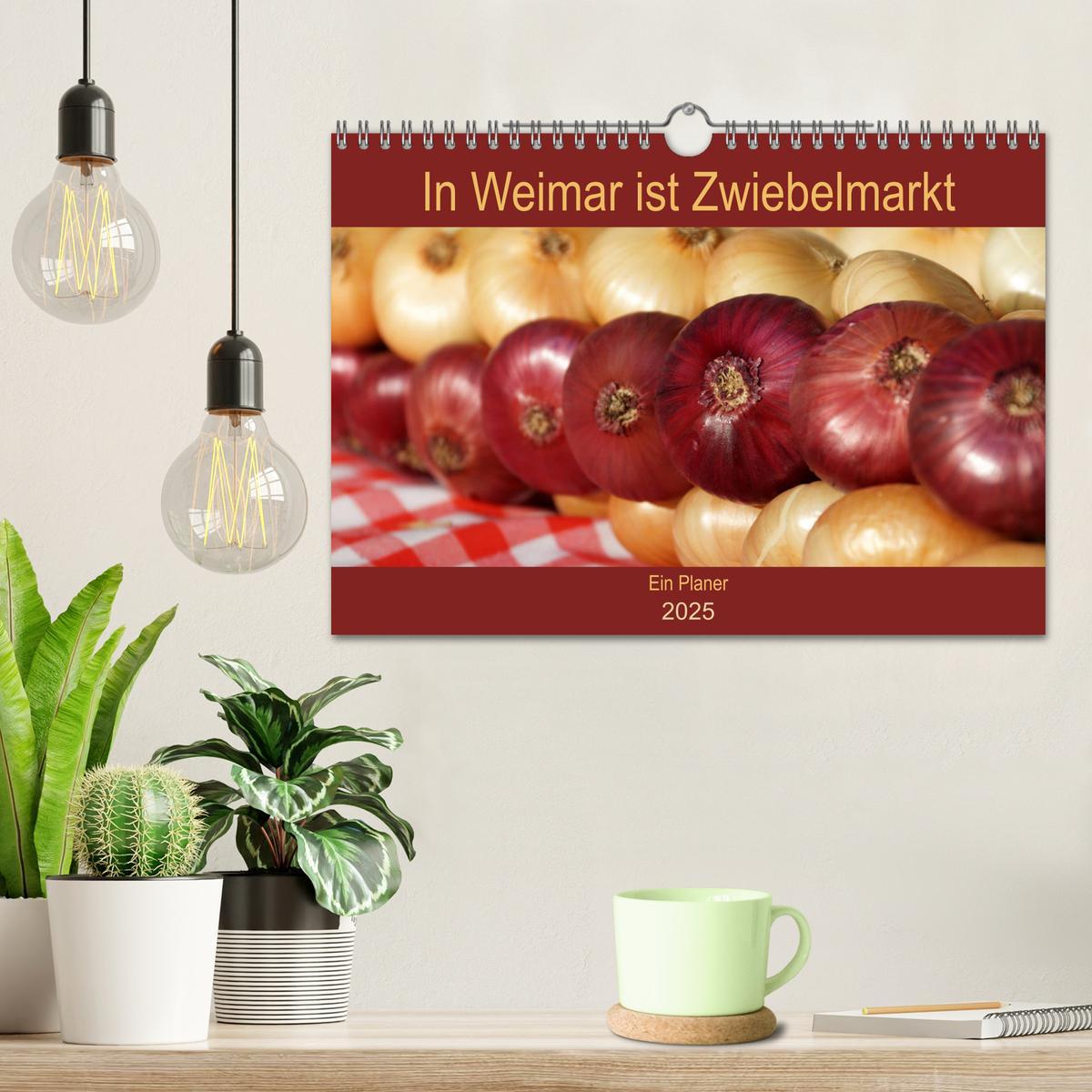 Bild: 9783435342877 | In Weimar ist Zwiebelmarkt (Wandkalender 2025 DIN A4 quer),...