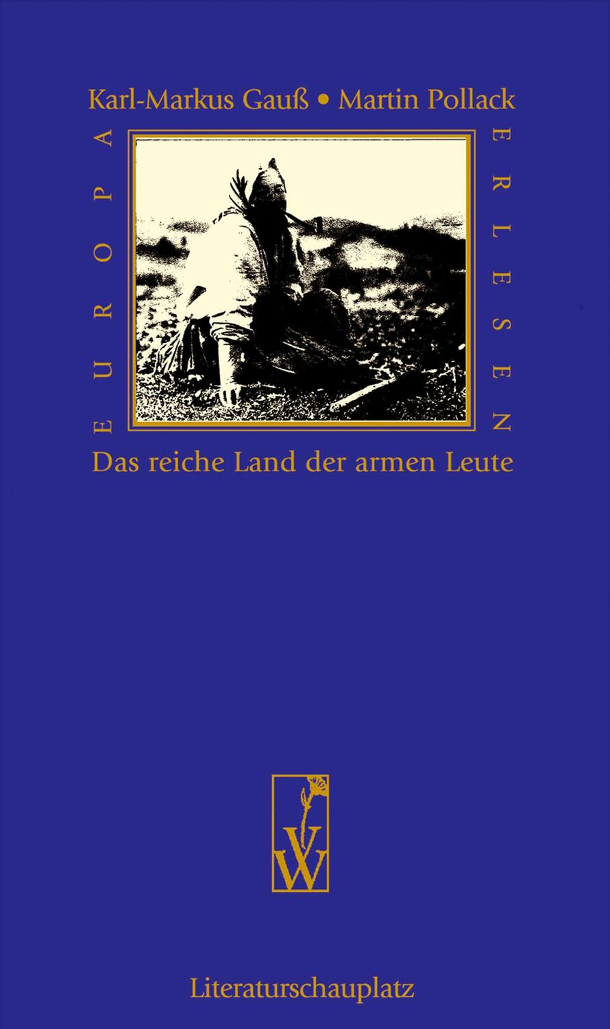 Cover: 9783851296617 | Das reiche Land der armen Leute | Karl-Markus Gauß (u. a.) | Buch