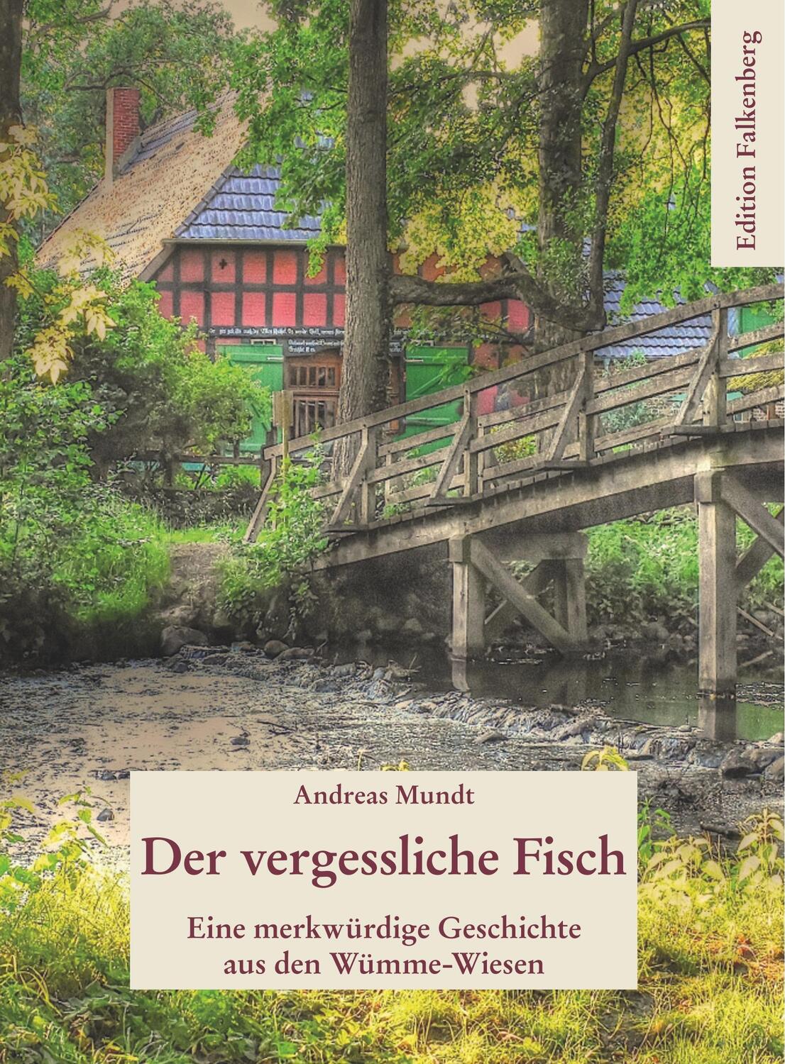 Cover: 9783954942183 | Der vergessliche Fisch | Andreas Mundt | Taschenbuch | Paperback