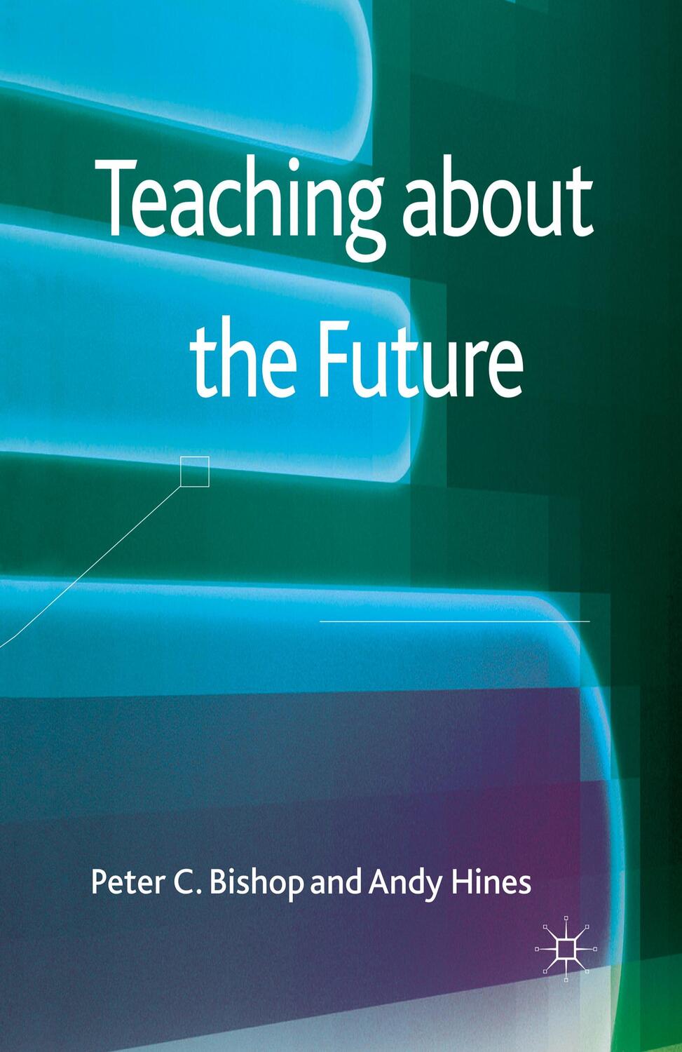 Cover: 9781349348992 | Teaching about the Future | A. Hines (u. a.) | Taschenbuch | Paperback