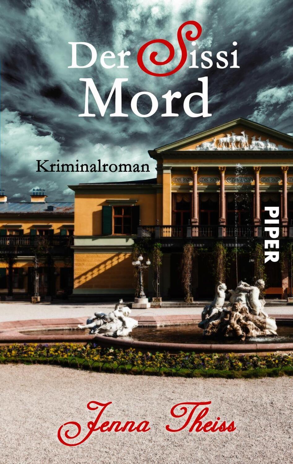 Cover: 9783492501446 | Der Sissi-Mord | Ein Ischl-Krimi | Jenna Theiss | Taschenbuch | 2018