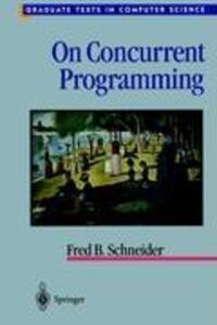 Cover: 9780387949420 | On Concurrent Programming | Fred B. Schneider | Buch | XIX | Englisch
