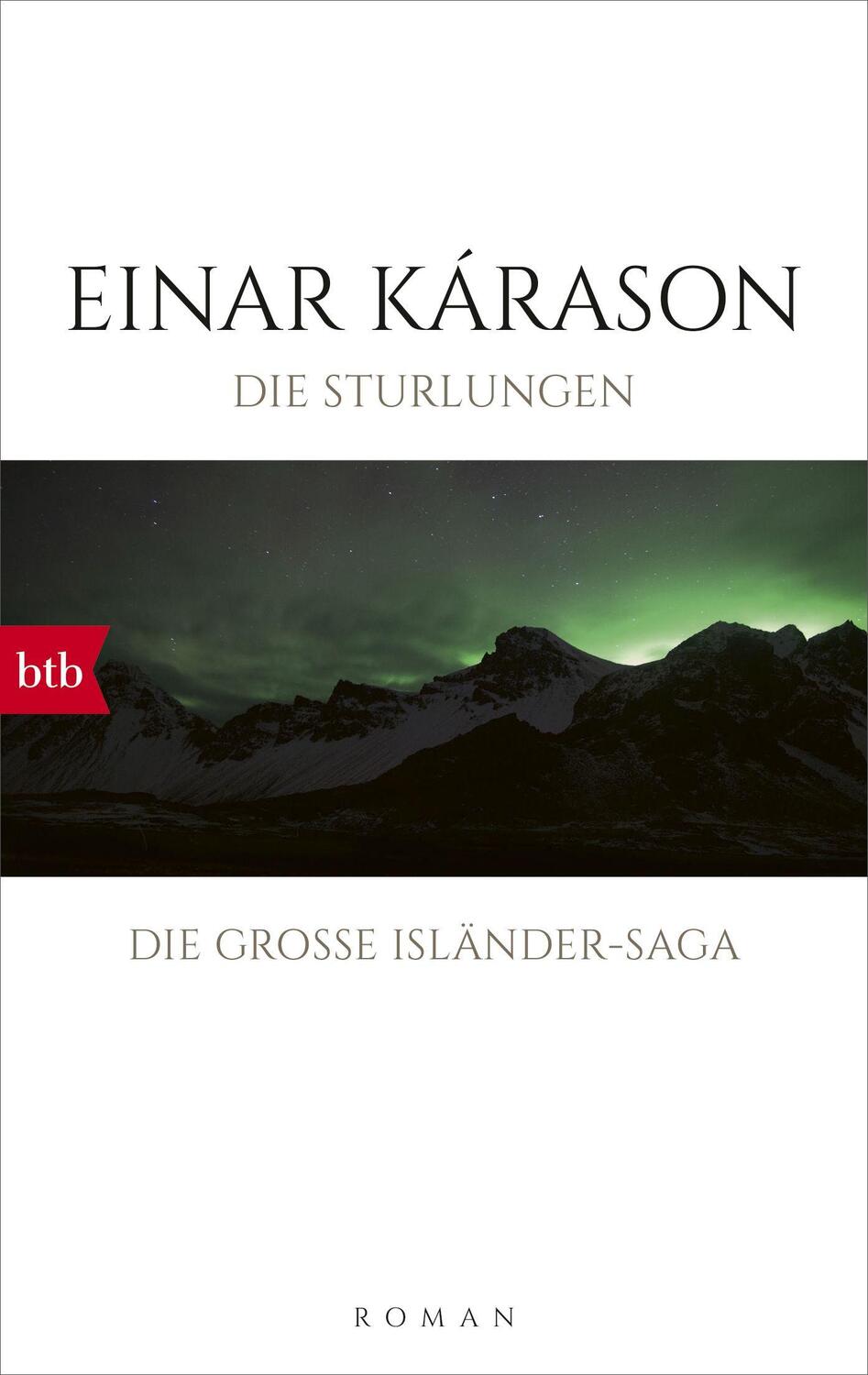 Cover: 9783442717538 | Die Sturlungen | Roman - Die große Isländer-Saga | Einar Kárason | btb