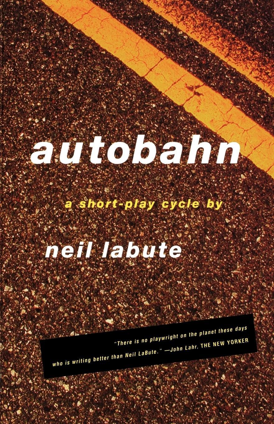 Cover: 9780571211104 | Autobahn | A Short-Play Cycle | Neil Labute | Taschenbuch | Paperback