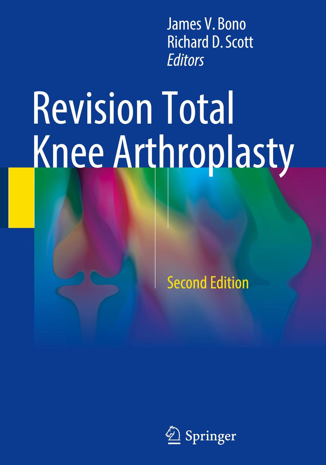 Cover: 9783319673424 | Revision Total Knee Arthroplasty | Richard D. Scott (u. a.) | Buch