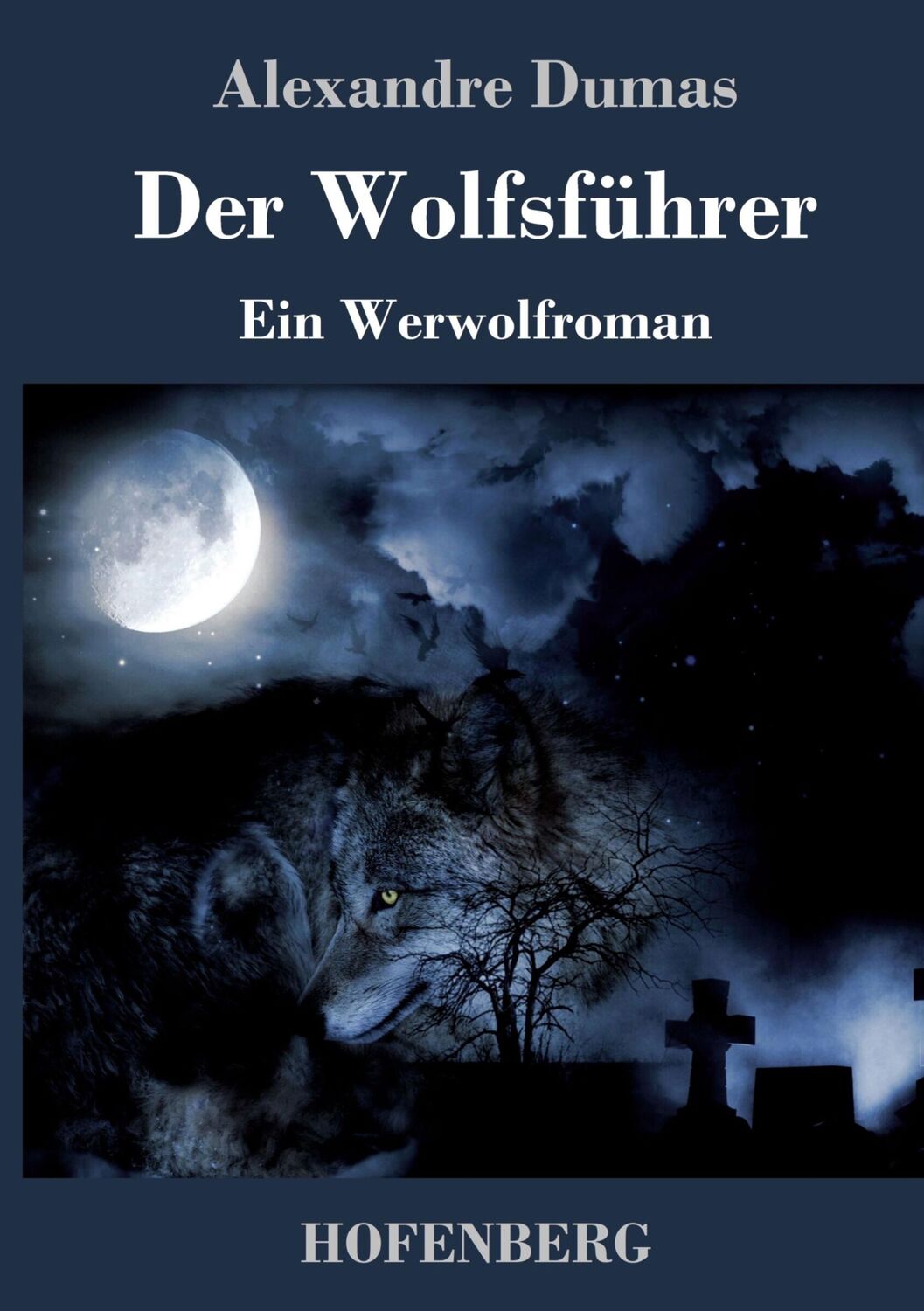 Cover: 9783743718616 | Der Wolfsführer | Ein Werwolfroman | Alexandre Dumas | Buch | 252 S.