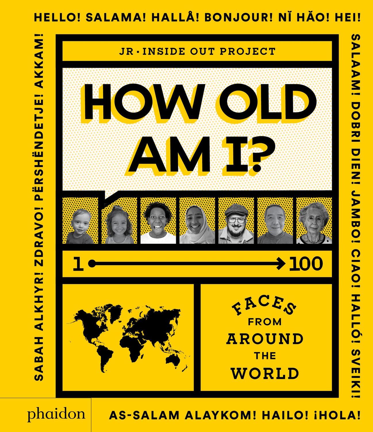 Cover: 9781838661588 | How Old Am I? | 1-100 Faces From Around The World | Julie Pugeat