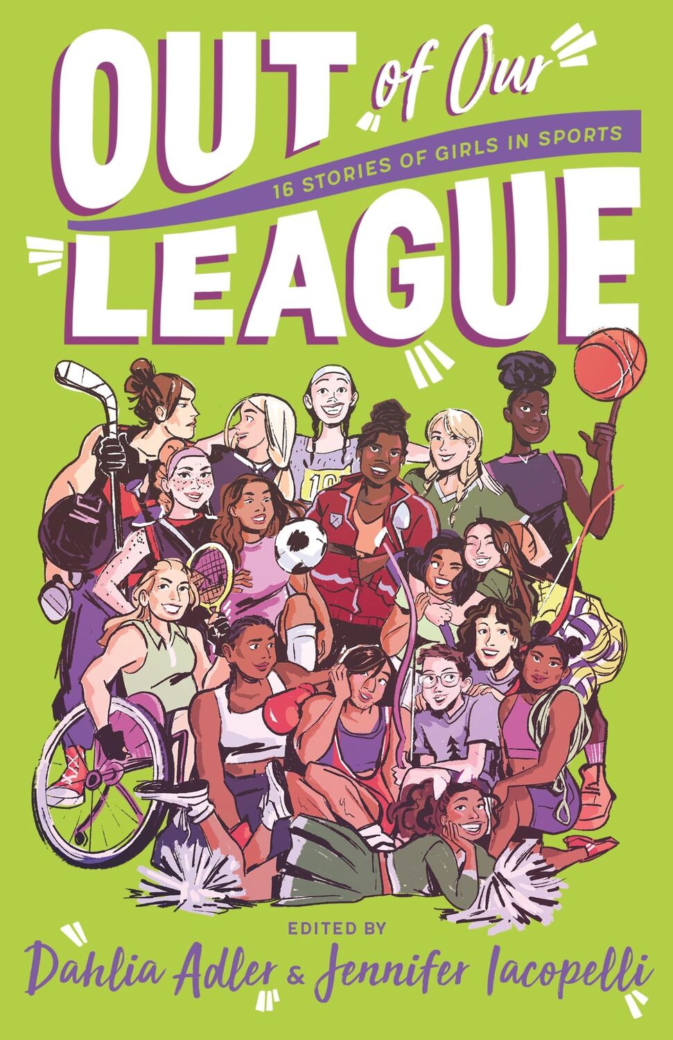 Cover: 9781250810717 | Out of Our League | 16 Stories of Girls in Sports | Iacopelli | Buch