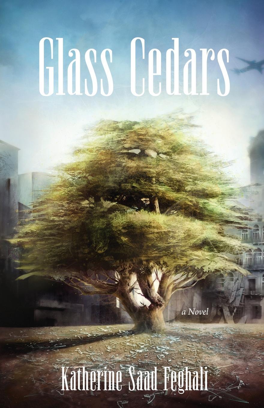 Cover: 9798889266839 | Glass Cedars | Katherine Saad Feghali | Taschenbuch | Paperback | 2023
