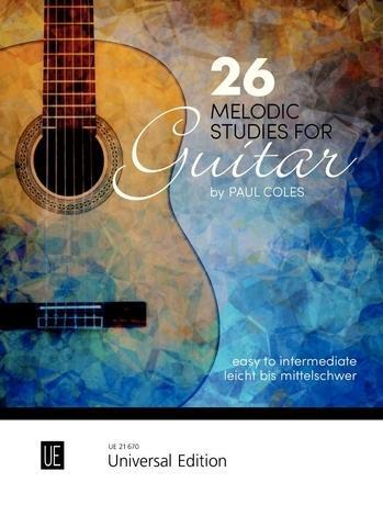 Cover: 9783702472627 | 26 Melodic Studies | Leichte bis mittelschwere Etüden. für Gitarre.