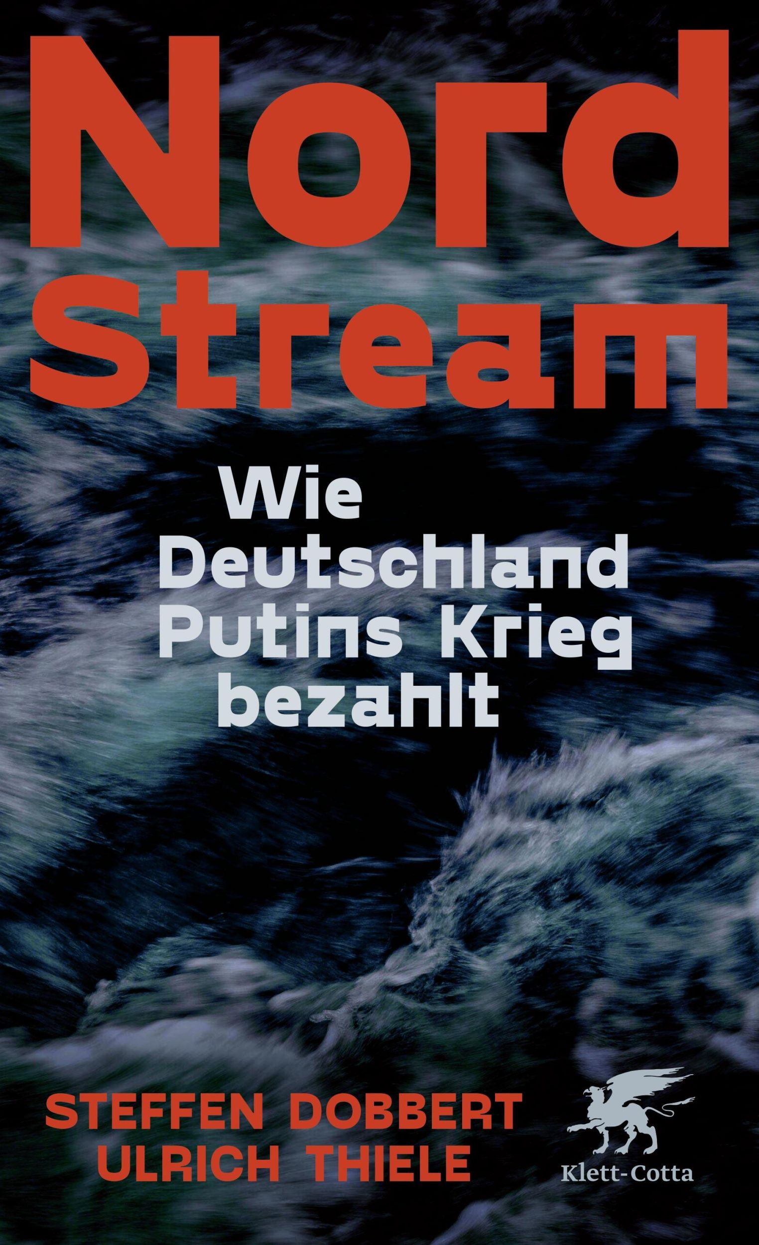 Cover: 9783608966275 | Nord Stream | Wie Deutschland Putins Krieg bezahlt | Dobbert (u. a.)