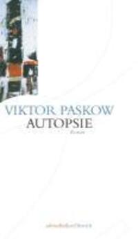 Cover: 9783937717517 | Autopsie | Viktor Paskow | Taschenbuch | 360 S. | Deutsch | 2010