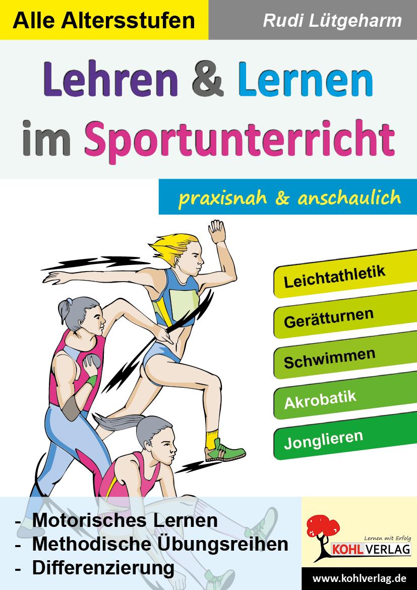 Cover: 9783966242820 | Lehren &amp; Lernen im Sportunterricht | Rudi Lütgeharm | Taschenbuch