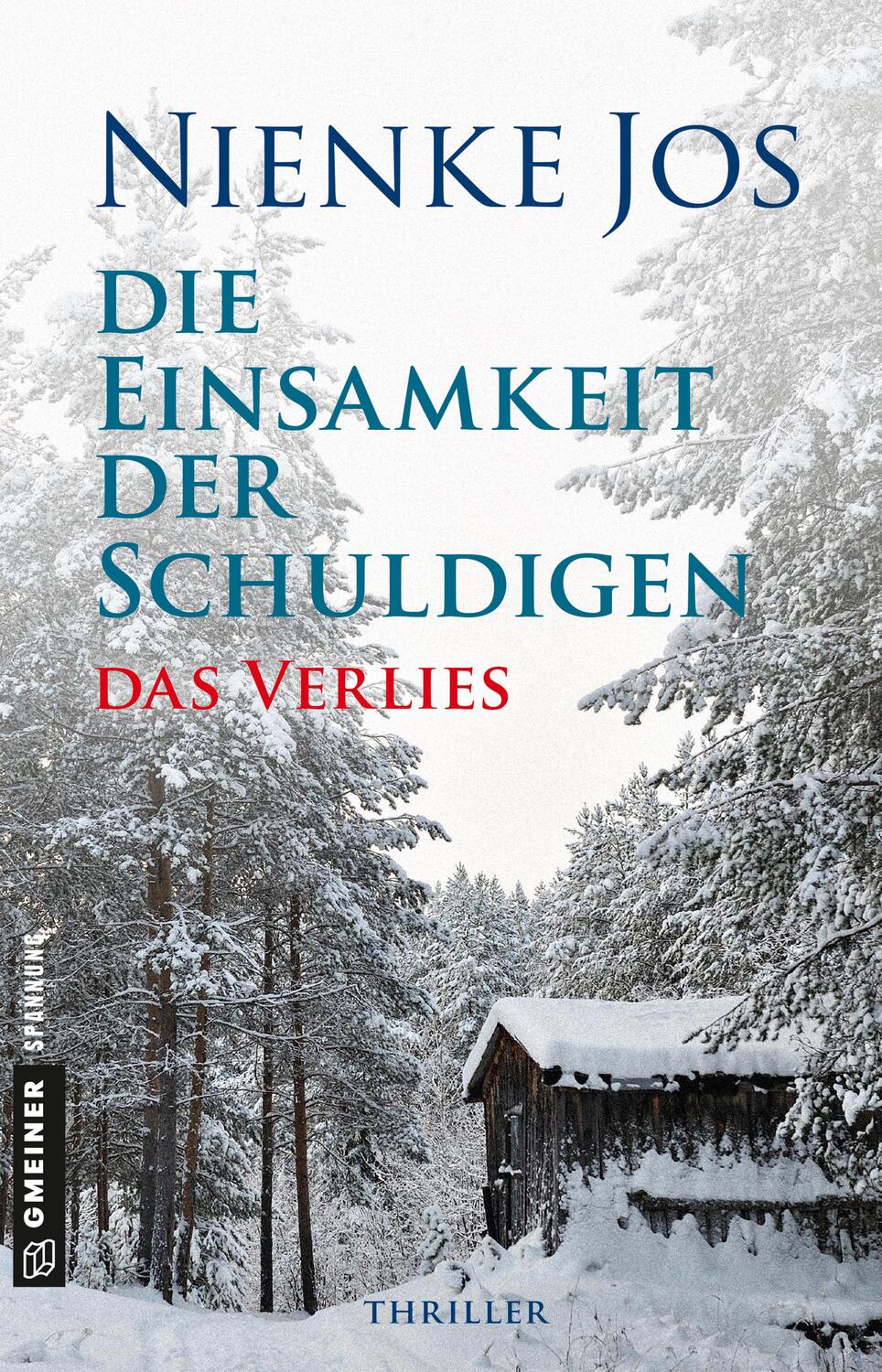 Cover: 9783839223901 | Die Einsamkeit der Schuldigen - Das Verlies | Nienke Jos | Taschenbuch