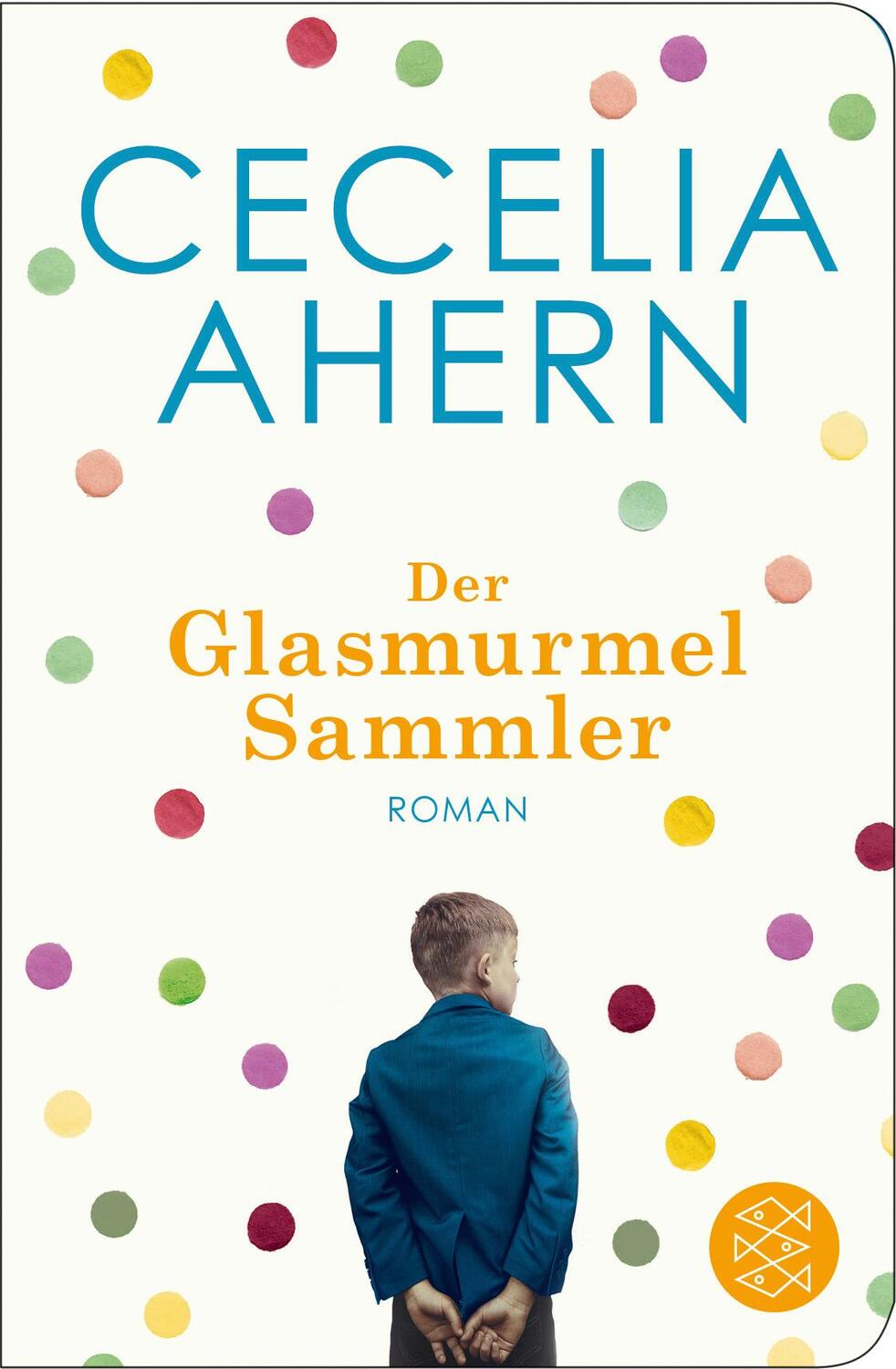 Cover: 9783596521418 | Der Glasmurmelsammler | Cecelia Ahern | Buch | Deutsch | 2017