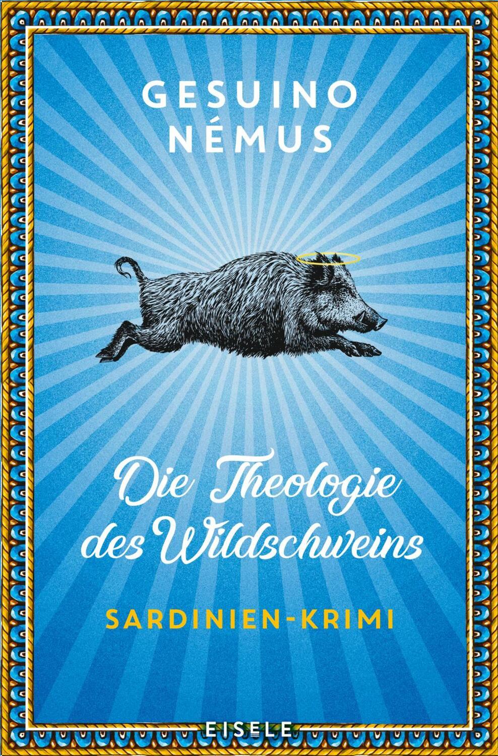Cover: 9783961610983 | Die Theologie des Wildschweins | Gesuino Némus | Taschenbuch | Deutsch
