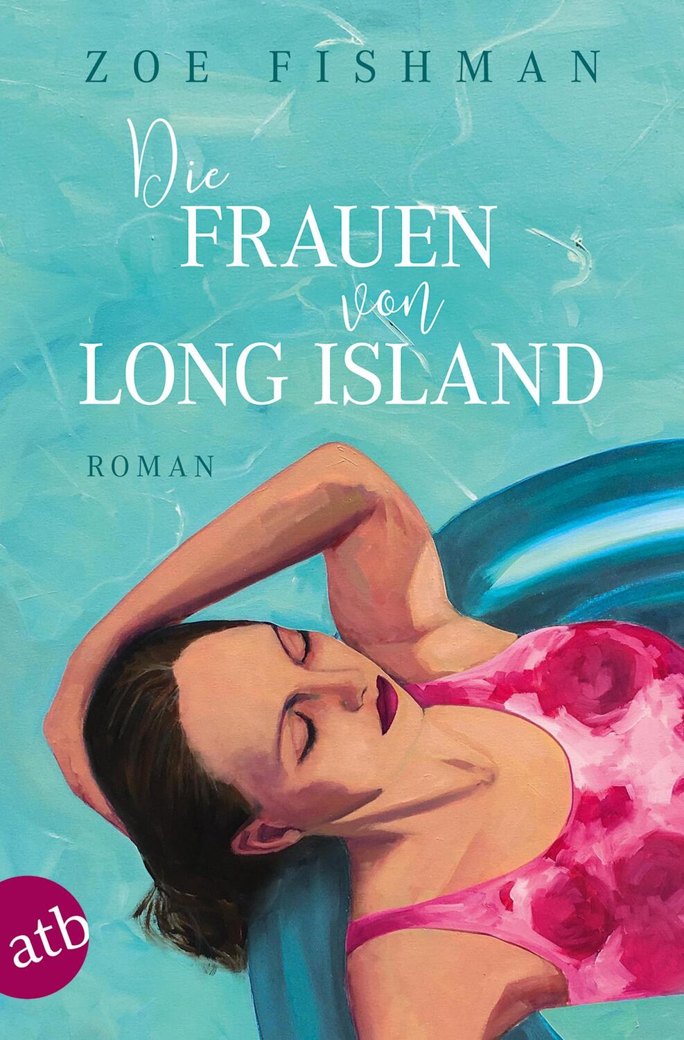 Cover: 9783746633879 | Die Frauen von Long Island | Zoe Fishman | Taschenbuch | Deutsch