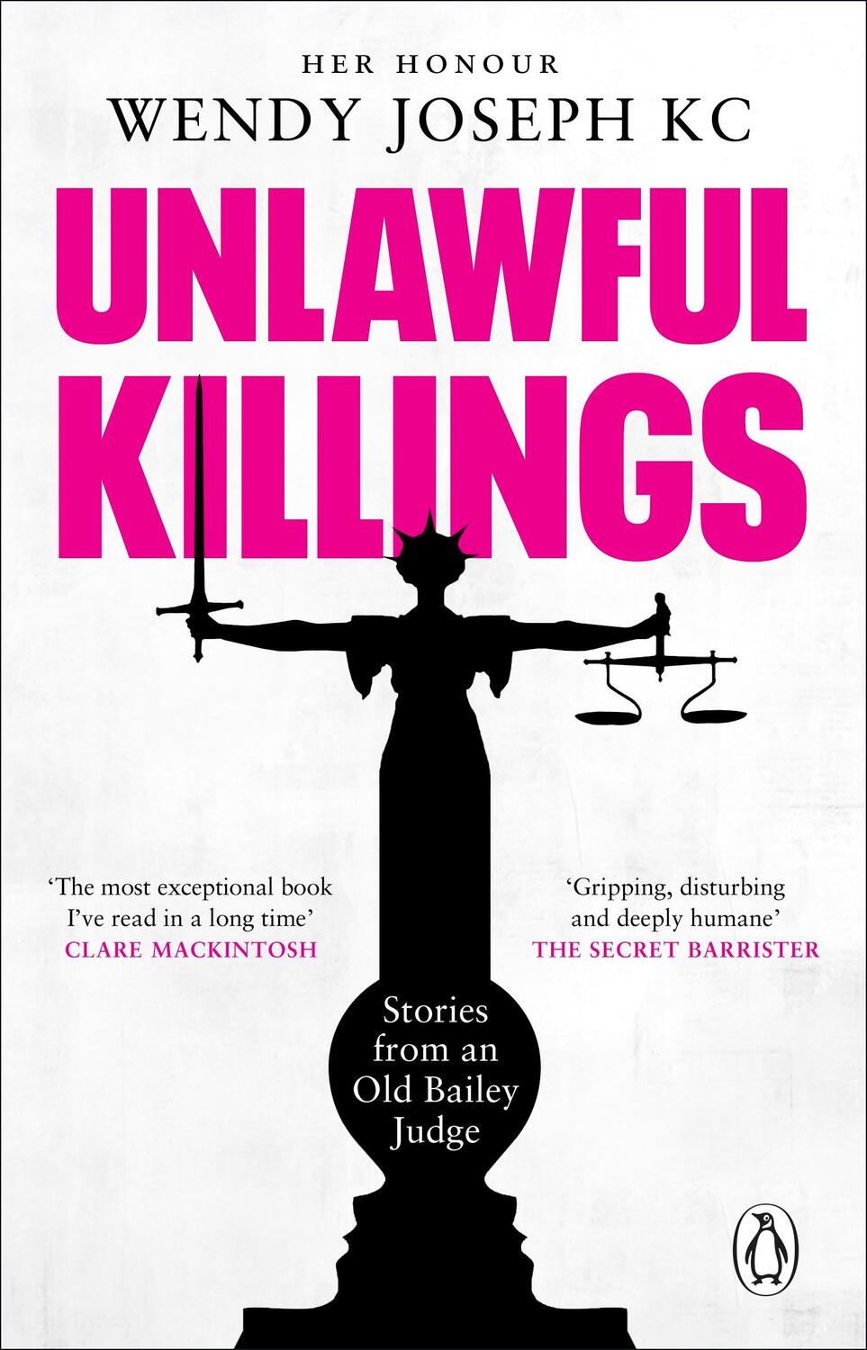 Cover: 9781804990902 | Unlawful Killings | Her Honour Wendy, QC Joseph | Taschenbuch | 2023