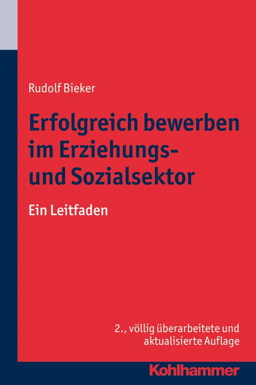 Cover: 9783170224940 | Erfolgreich bewerben im Erziehungs- und Sozialsektor | Ein Leitfaden