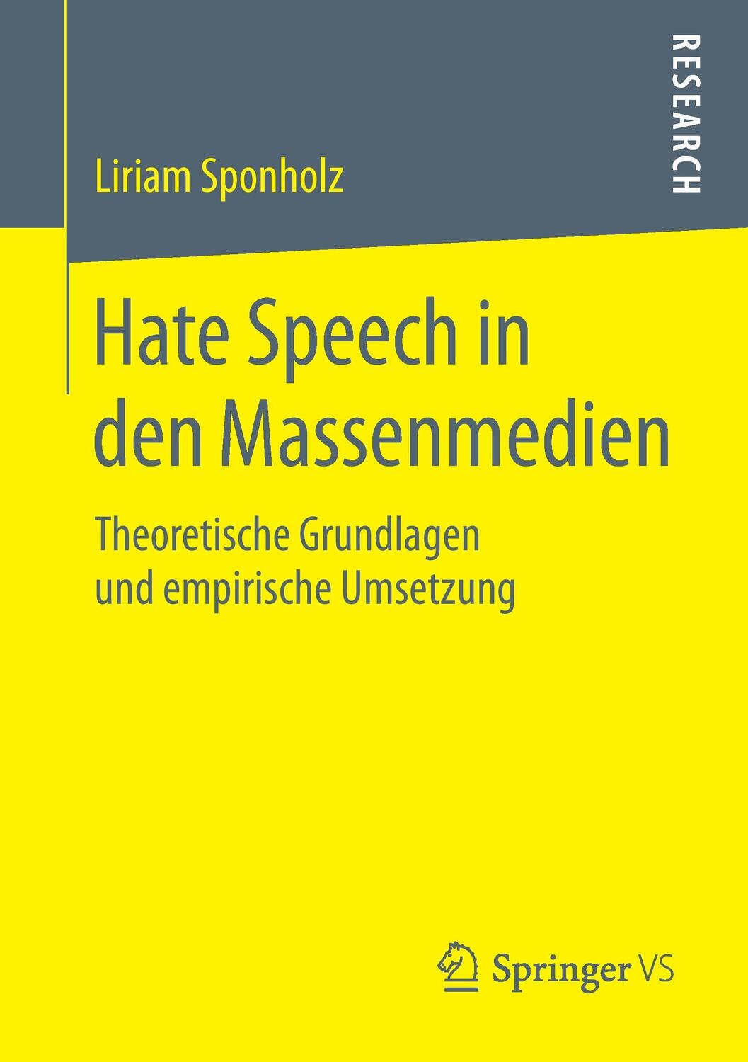 Cover: 9783658150761 | Hate Speech in den Massenmedien | Liriam Sponholz | Taschenbuch