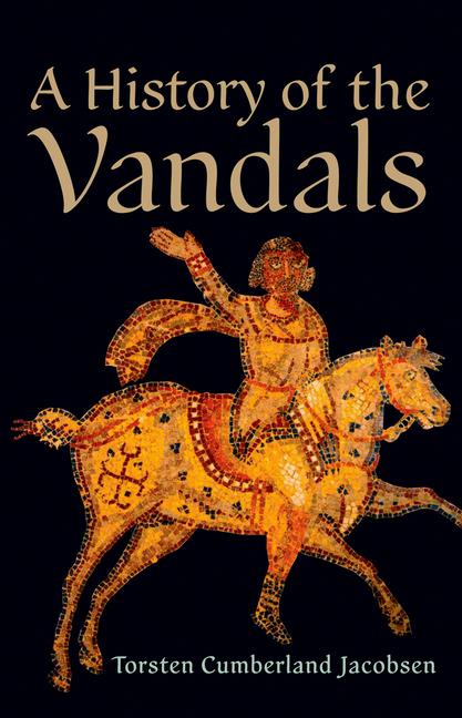 Cover: 9781594163319 | A History of the Vandals | Torsten Cumberland Jacobsen | Taschenbuch