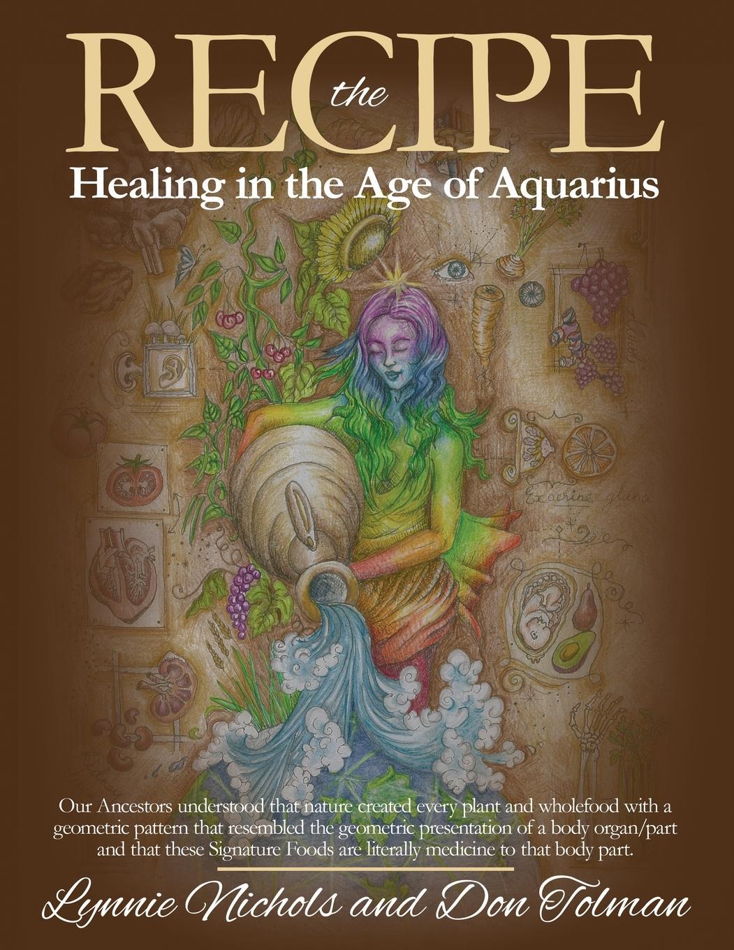 Cover: 9780645171419 | The RECIPE -Healing In The Age Of Aquarius | Don Tolman | Taschenbuch