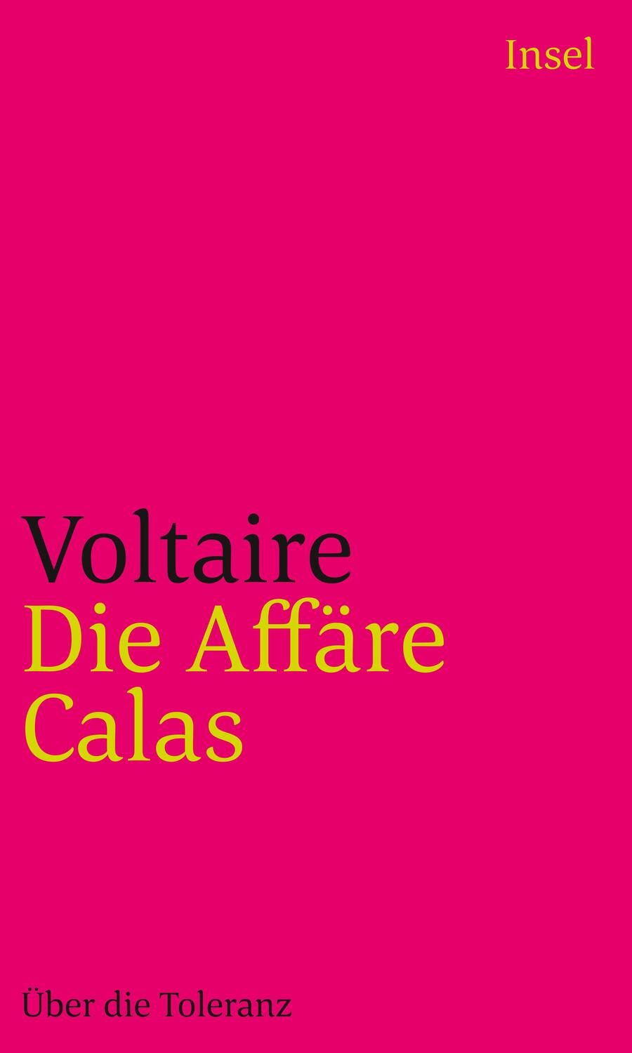 Cover: 9783458242734 | Die Affäre Calas | Über die Toleranz | Voltaire | Taschenbuch | 293 S.