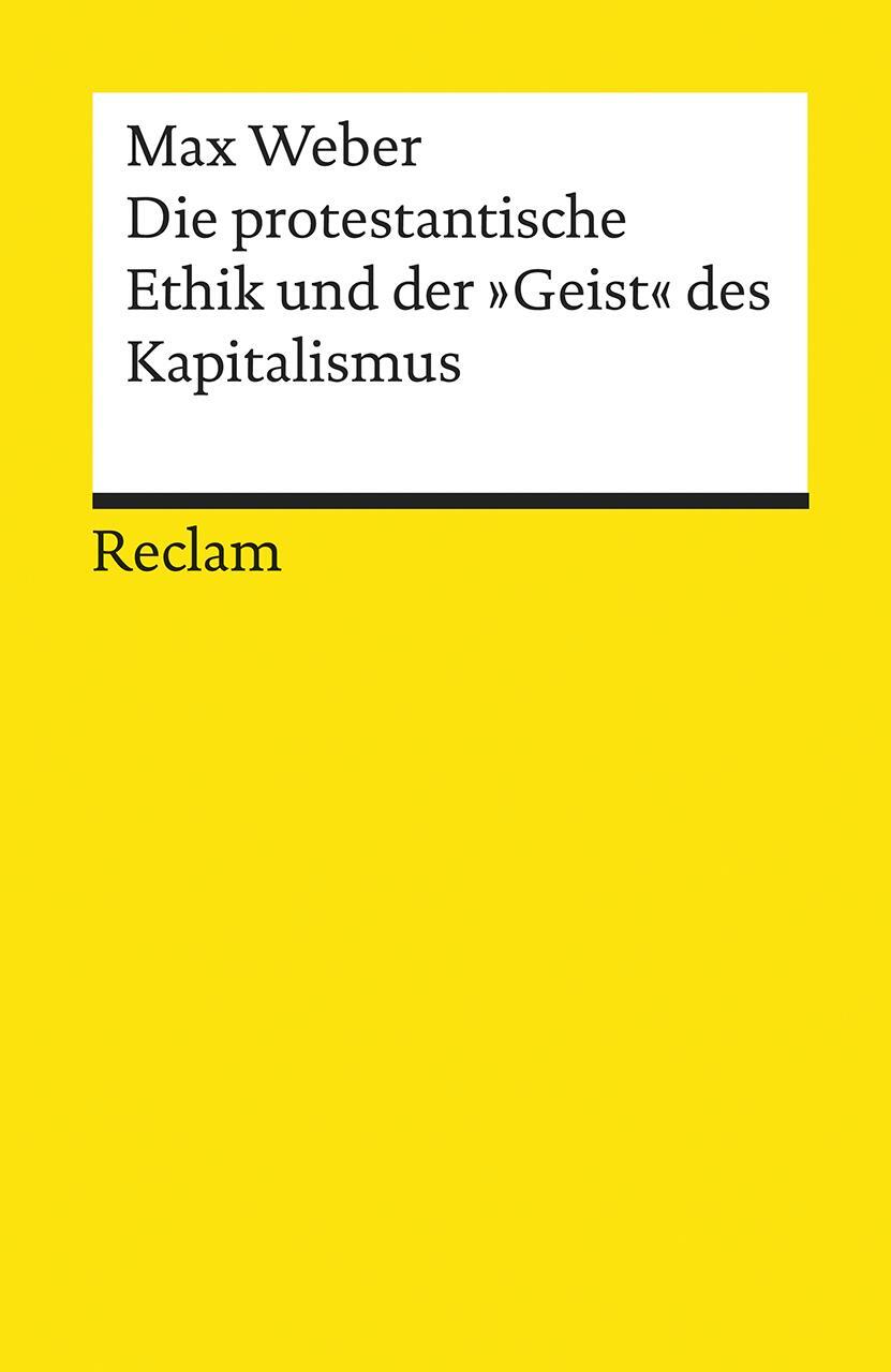 Cover: 9783150194478 | Die protestantische Ethik und der »Geist« des Kapitalismus | Max Weber