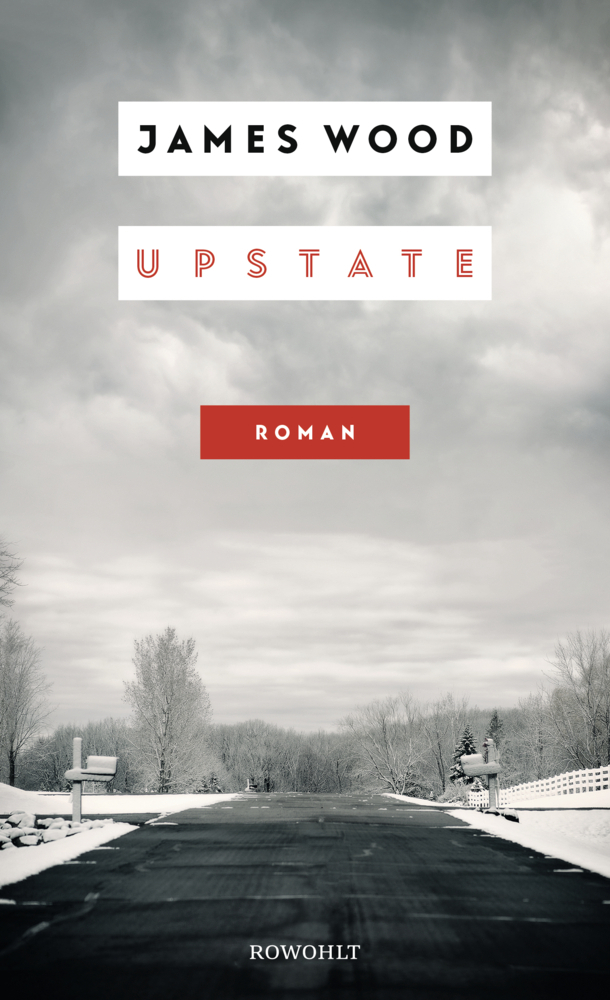 Cover: 9783498074067 | Upstate | Roman | James Wood | Buch | 2019 | Rowohlt, Hamburg