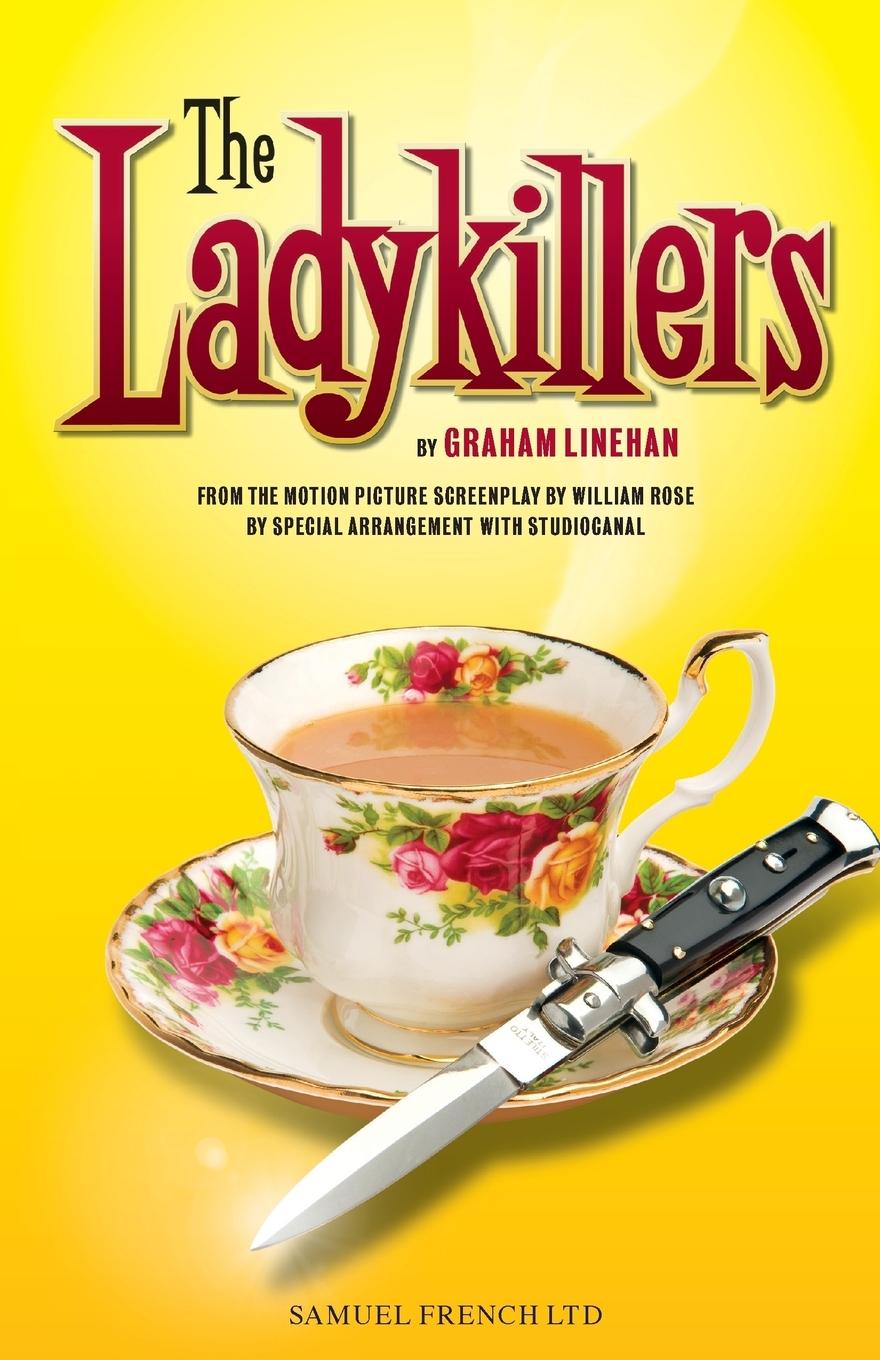 Cover: 9780573112256 | The Ladykillers | Graham Linehan | Taschenbuch | Englisch | 2012