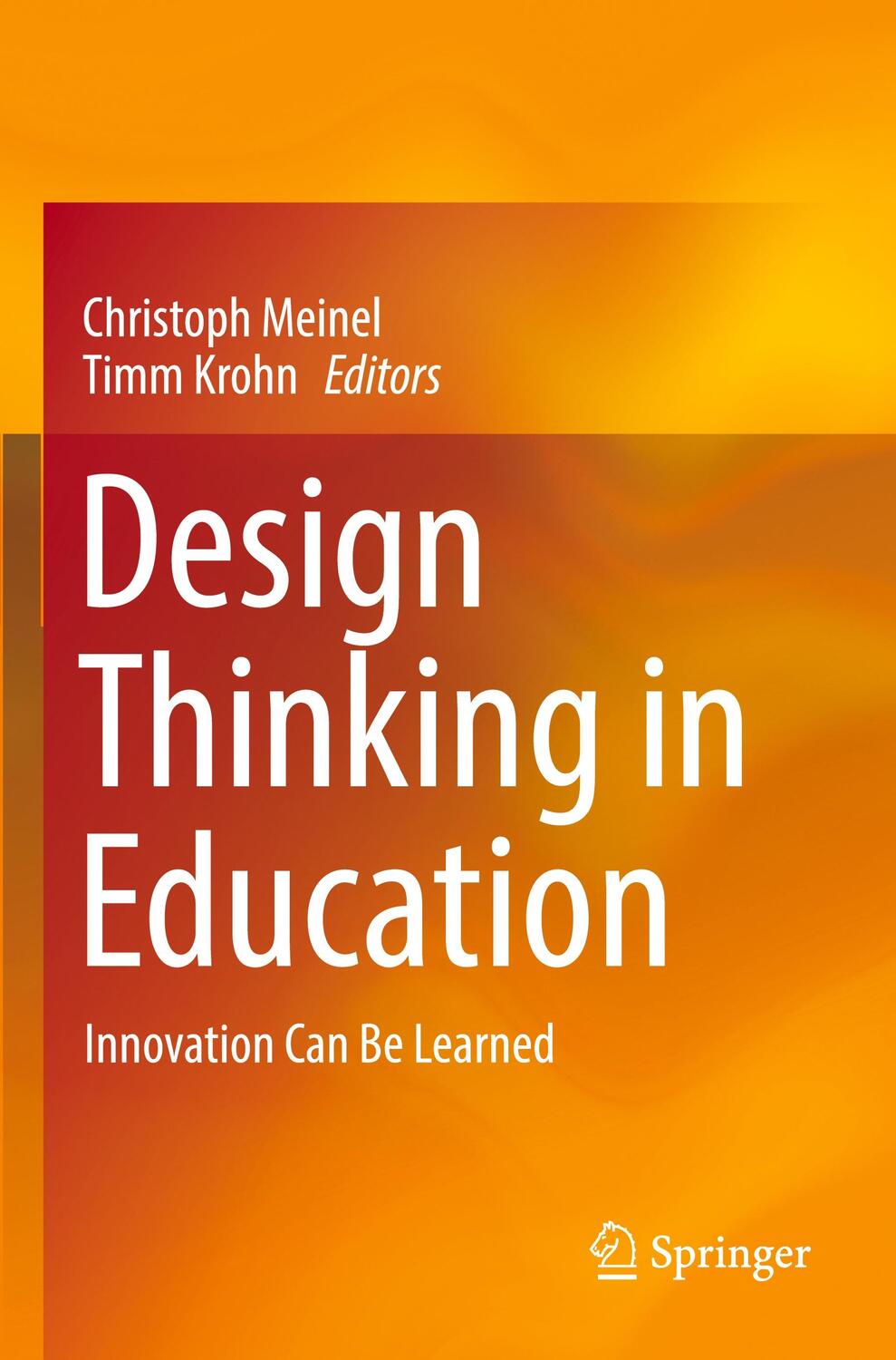 Cover: 9783030891152 | Design Thinking in Education | Innovation Can Be Learned | Taschenbuch