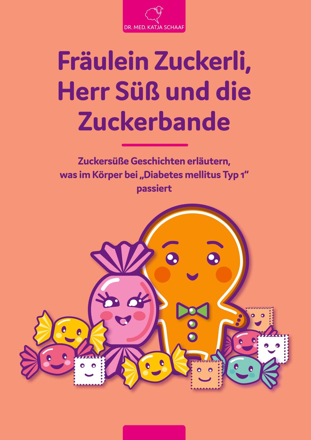 Cover: 9783347512627 | Fräulein Zuckerli, Herr Süß und die Zuckerbande | Katja Schaaf | Buch